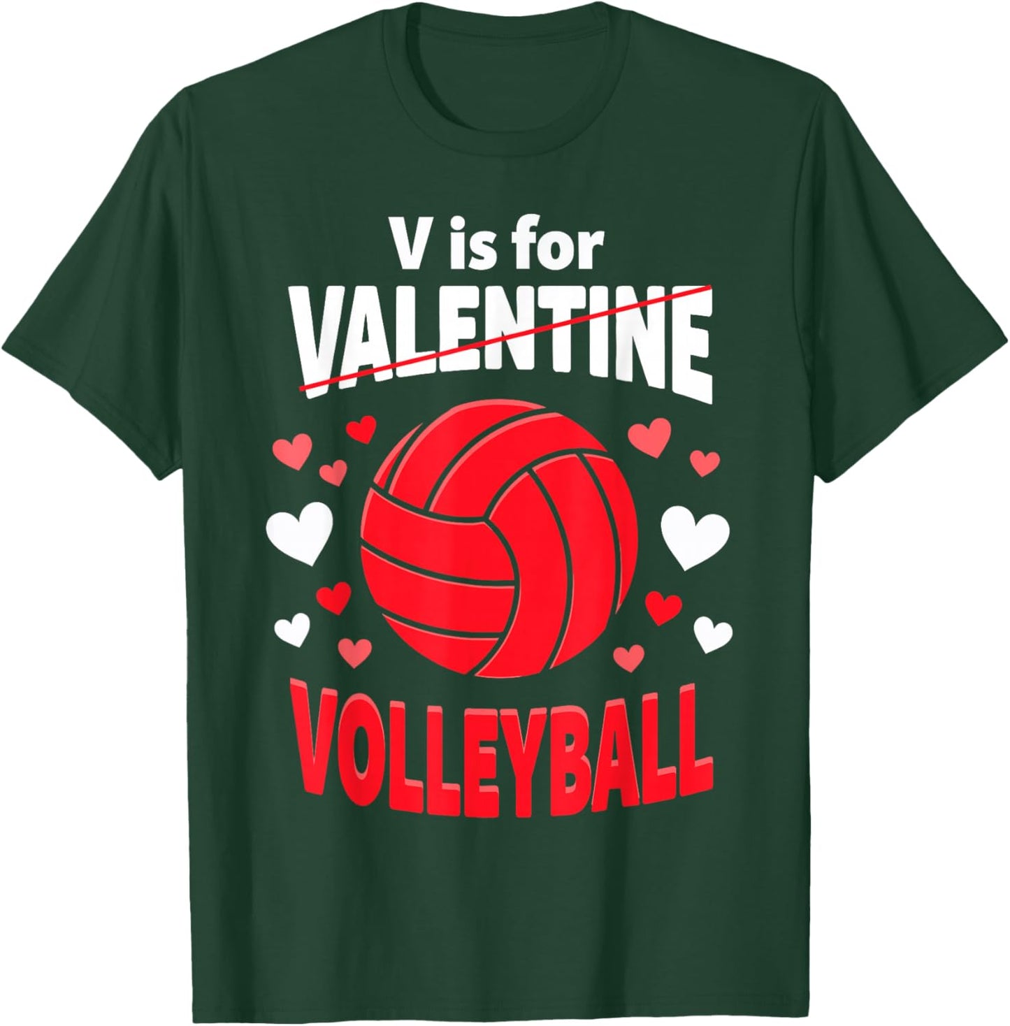 V is for Volleyball Sports Lovers Valentine's Day Fun T-Shirt - T-Shirt | Forest