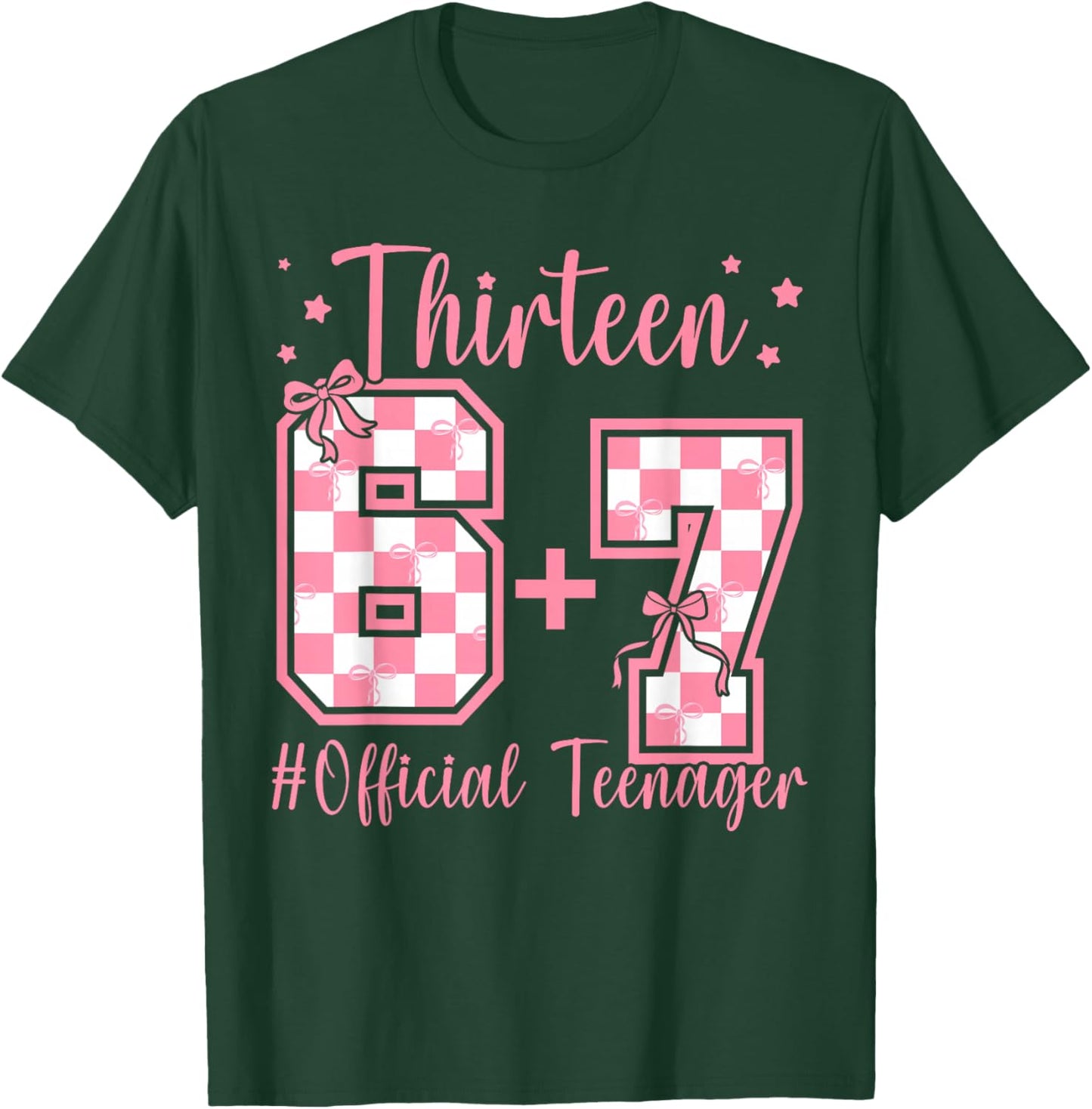 13th Birthday Official Teenager Six Seven Coquette Bow 6 7 T-Shirt - T-Shirt | Forest