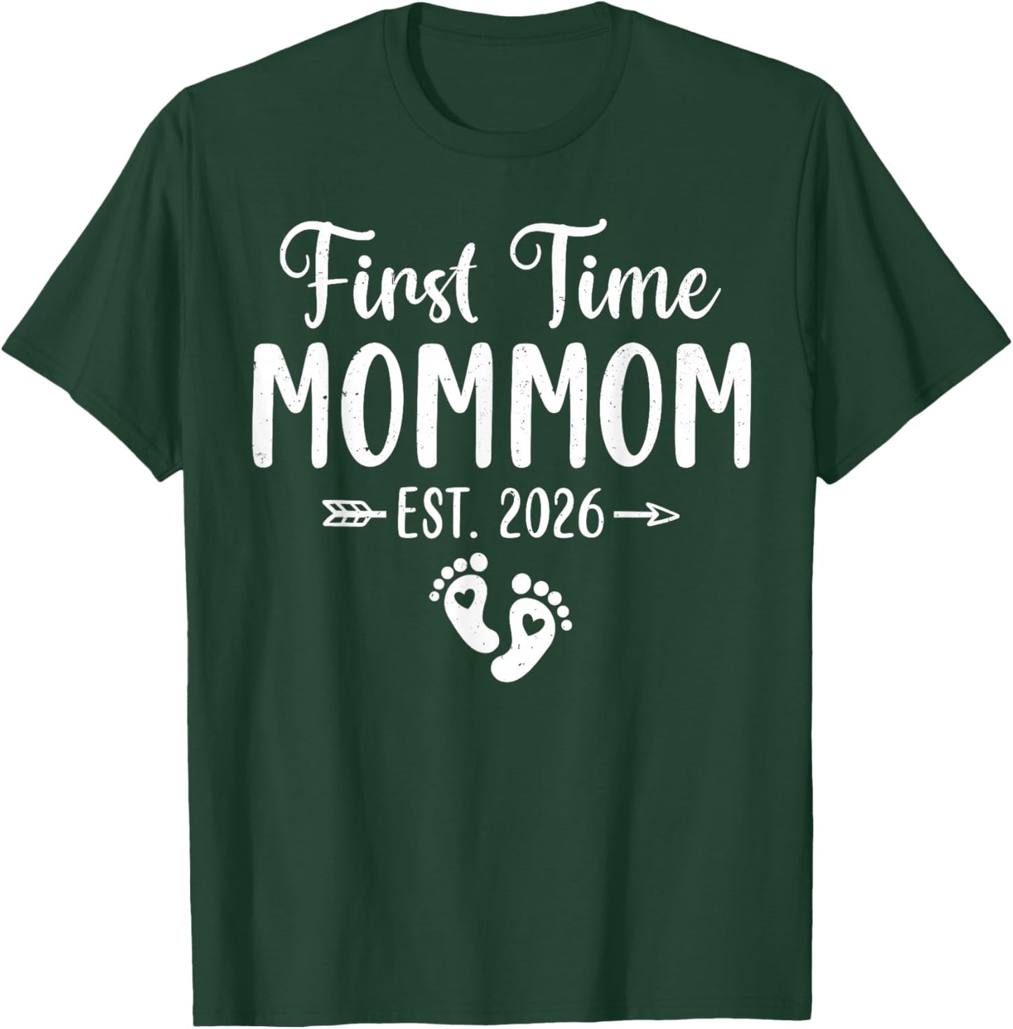 First Time Mommom Est 2026 Family Matching T-Shirt - T-Shirt | Forest