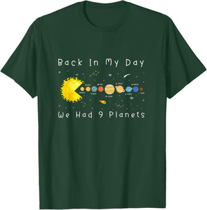 Funny Video Games Back in My Day We Had Nine Planets Gifts T-Shirt - T-Shirt | Forest