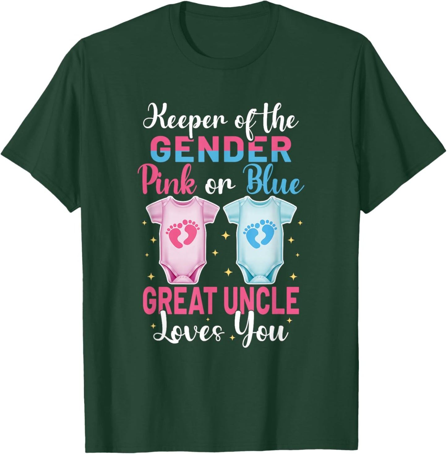 Keeper of The Gender Great Uncle Loves You - Gender Reveal T-Shirt - T-Shirt | Forest