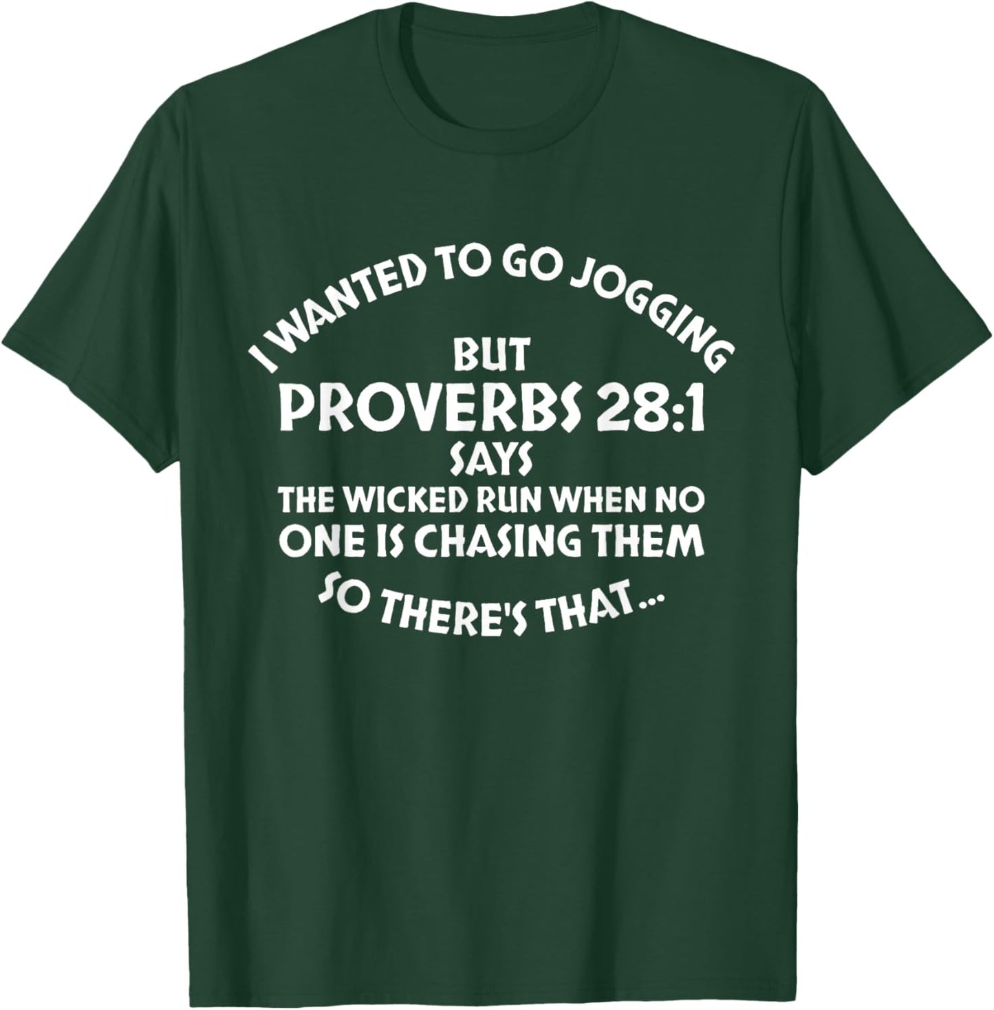 Proverbs 28:1 Christian Funny Bible Verse Scripture T-Shirt - T-Shirt | Forest