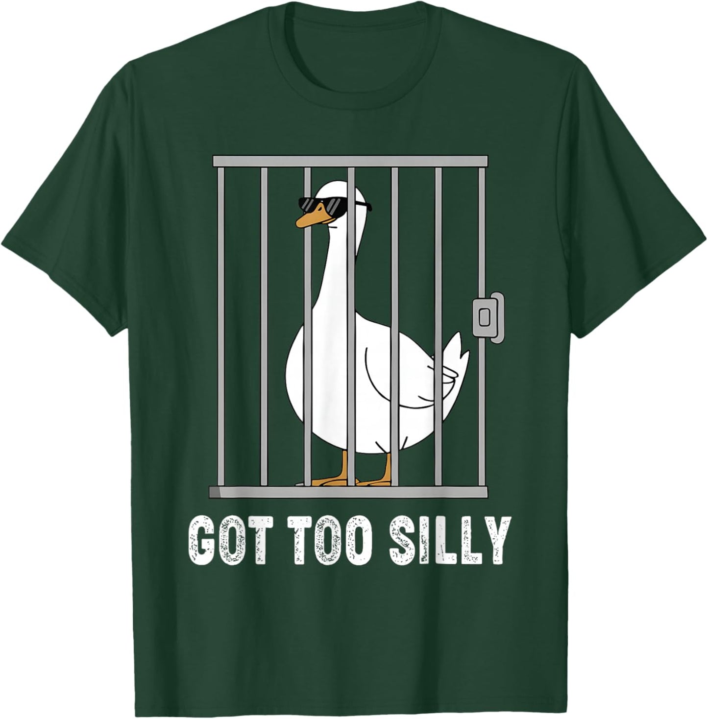 Got Too Silly Funny Goose Pun Humor Shirt for Animal Lover T-Shirt - T-Shirt | Forest