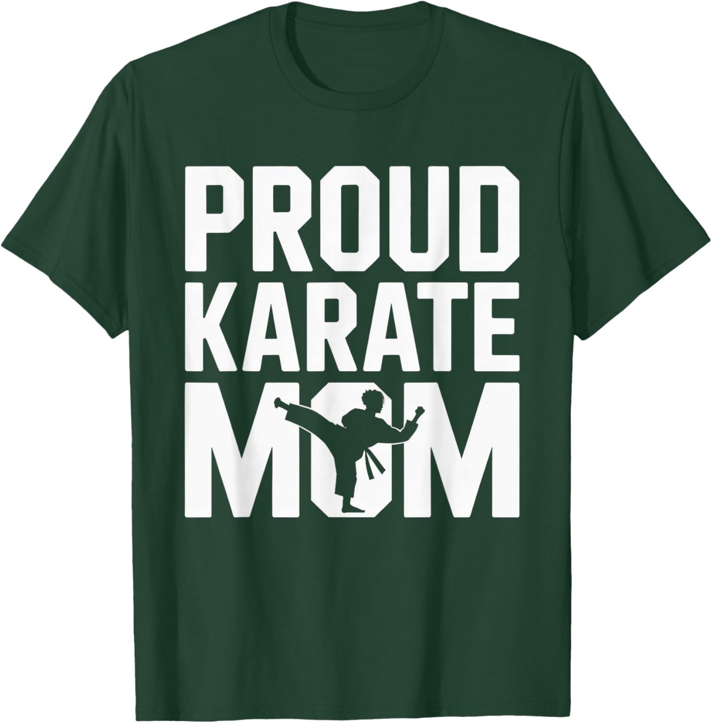 Karate Mom Mother's Day T-Shirt - T-Shirt | Forest