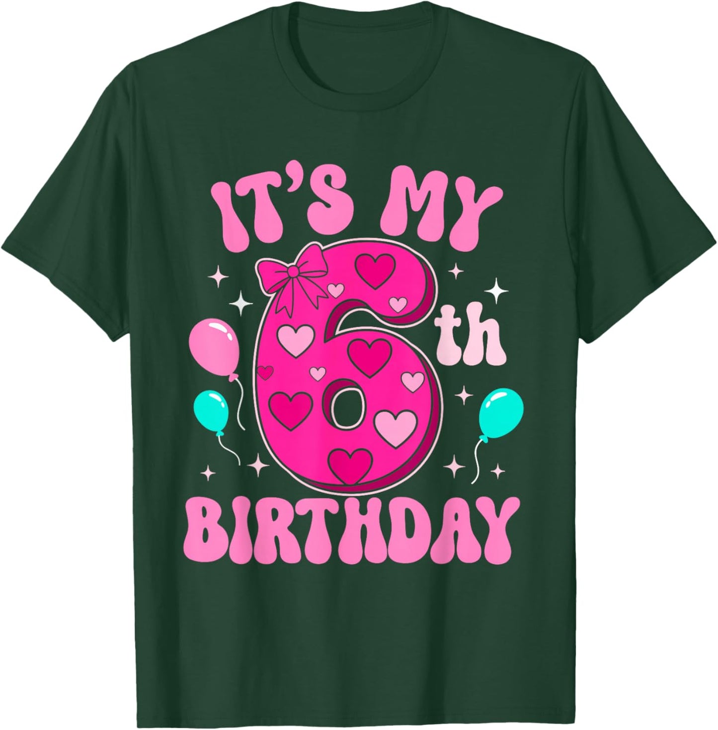 6 Year Old Pink Coquette Bow It's My 6th Birthday Girl T-Shirt - T-Shirt | Forest