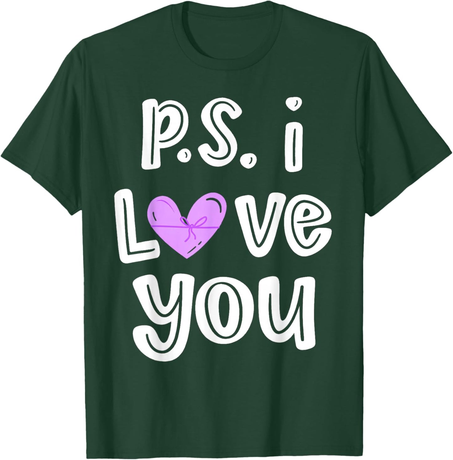 PS I Love You Day Valentine's Day Purple Heart Women Men Kid T-Shirt - T-Shirt | Forest