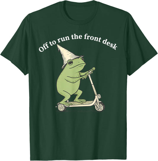Frog Scooter Off to Run The Front Desk Front Office Crew T-Shirt - T-Shirt | Forest