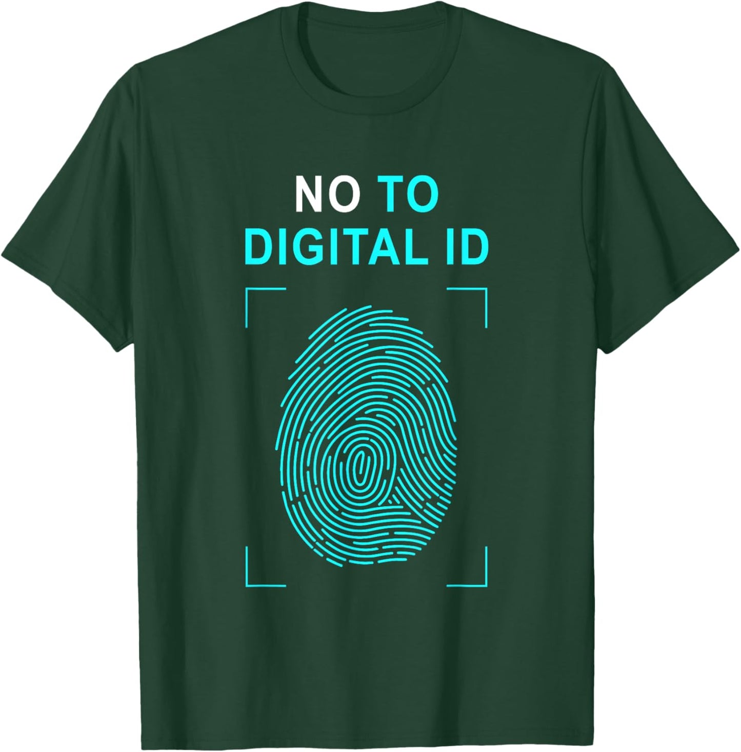 Say No to Digital ID – Freedom & Conservative Fingerprint T-Shirt - T-Shirt | Forest