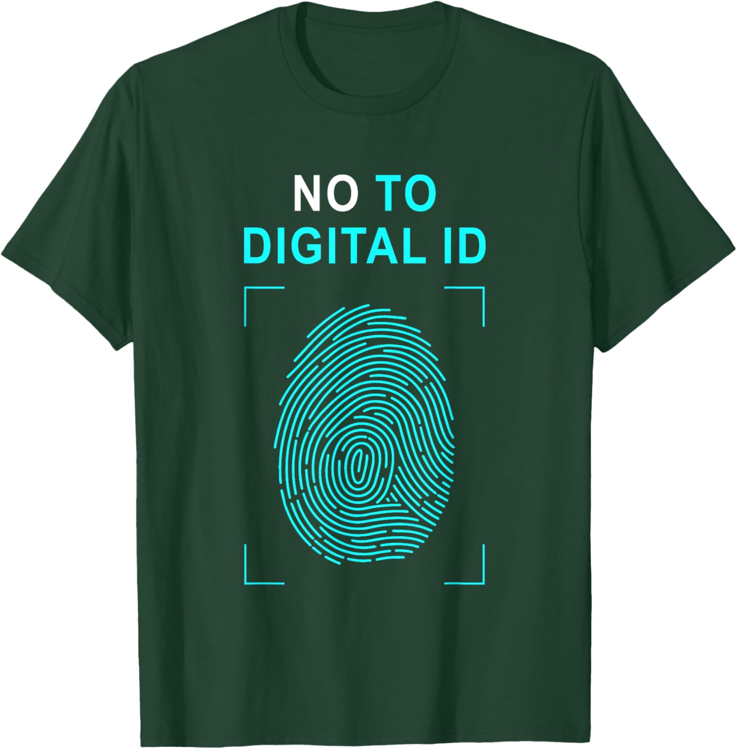Say No to Digital ID – Freedom & Conservative Fingerprint T-Shirt - T-Shirt | Forest