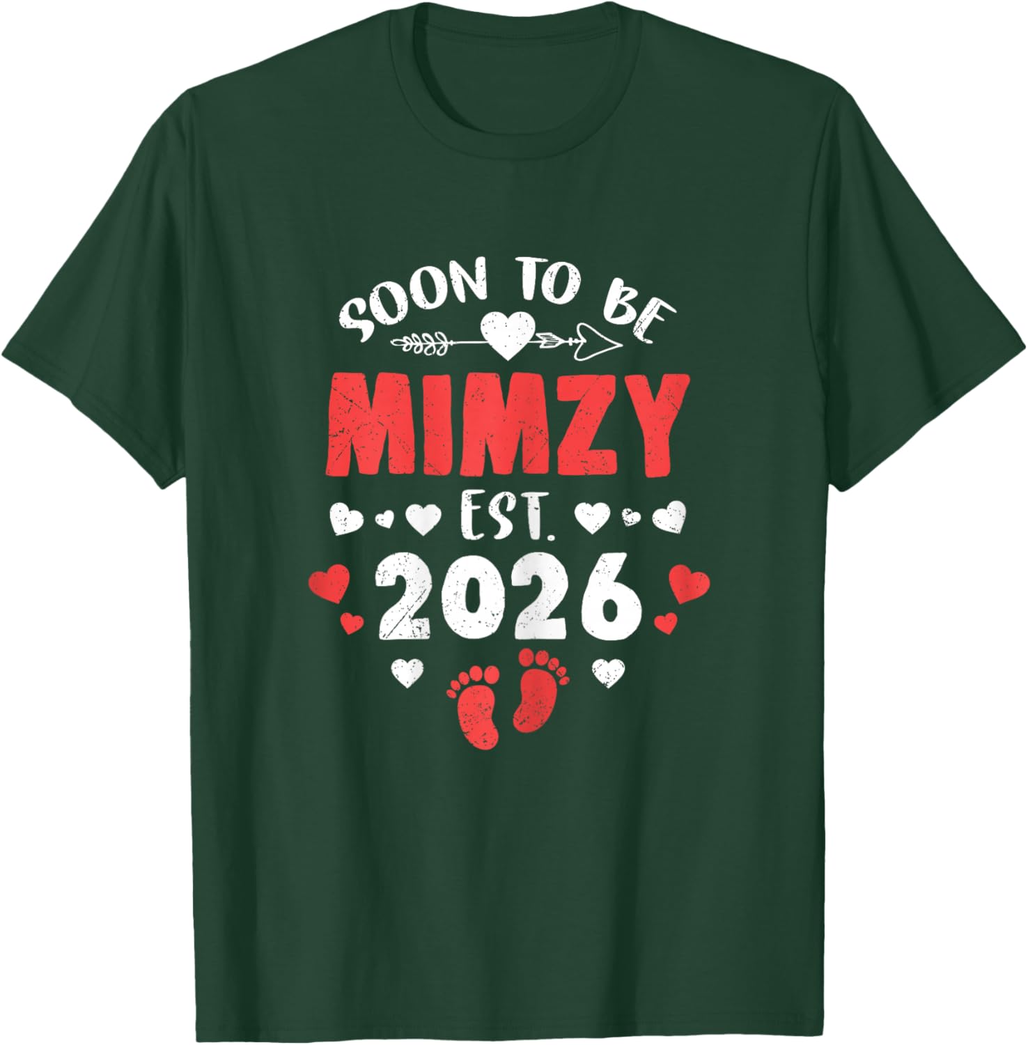 Soon to Be Mimzy Est 2026 Promoted to Grandma 26 T-Shirt - T-Shirt | Forest