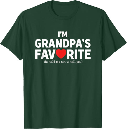 I'm Grandpa's Favorite Kids Funny Grandparent He Told T-Shirt - T-Shirt | Forest