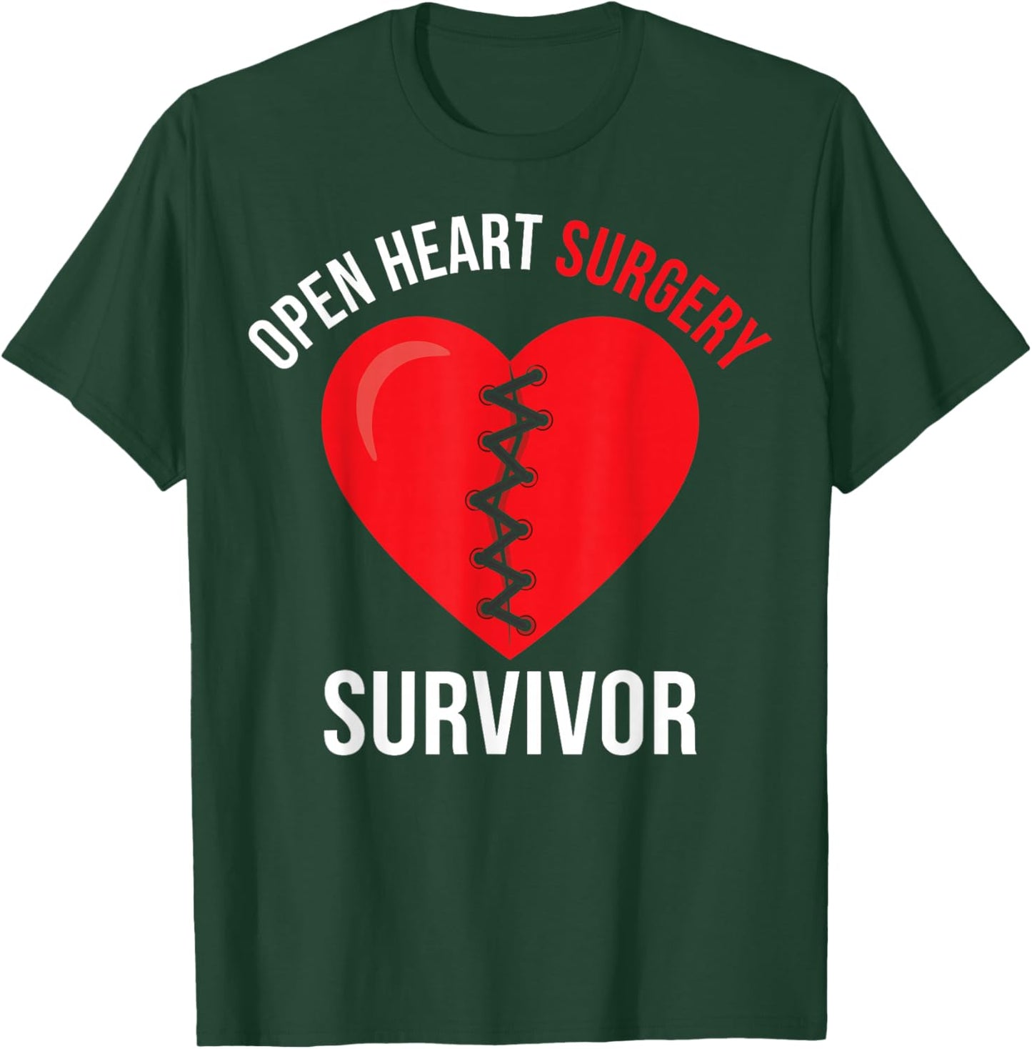 Open Heart Surgery Survivor - Heart Recovery Warriors T-Shirt - T-Shirt | Forest