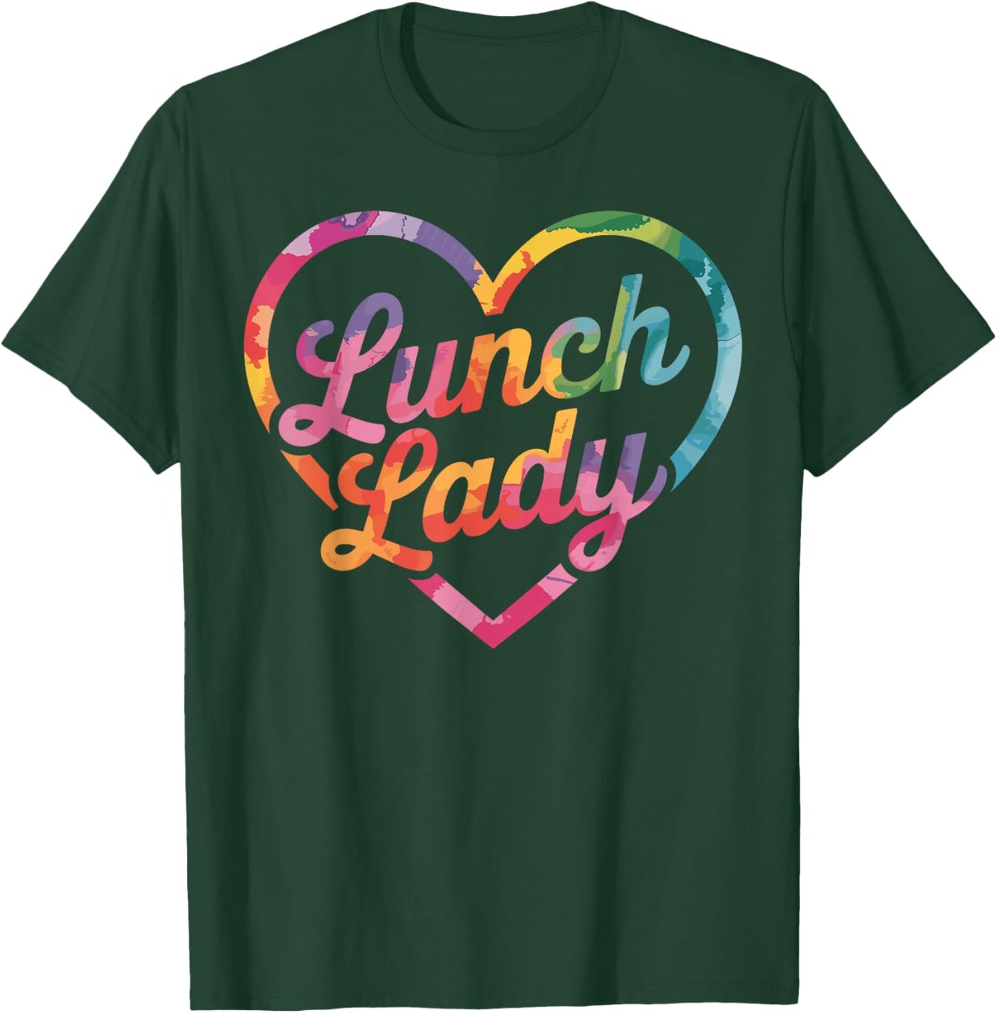 Lunch Lady Heart Cafeteria Worker T-Shirt - T-Shirt | Forest