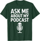 Podcast Art Women Podcasting Host Radio Podcaster T-Shirt - T-Shirt | Forest