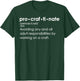 Procraftinate Definition - Avoiding Any and All Adult T-Shirt - T-Shirt | Forest