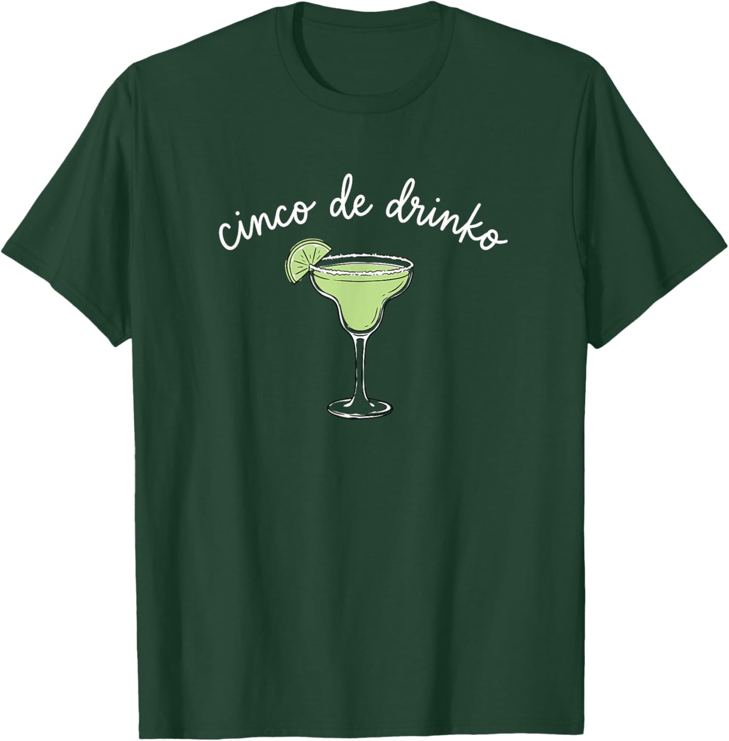 Cinco de Drinko Margarita Funny Fiesta Party Mexican Drinkin T-Shirt - T-Shirt | Forest