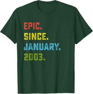 23rd Birthday Gift Epic Since January 2003 23 Years Old T-Shirt - T-Shirt | Forest
