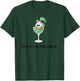 St Patricks Day Leprechaun Glass Drinks Well Other Men Women T-Shirt - T-Shirt | Forest