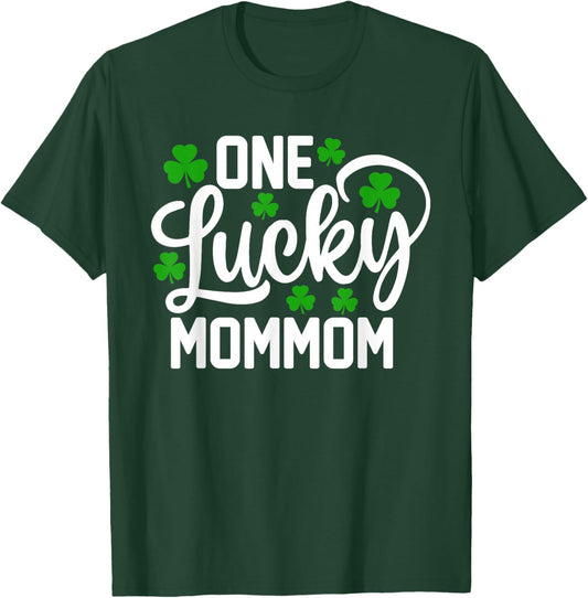 One Lucky Mommom Funny St Patrick's Day Shamrocks T-Shirt - T-Shirt | Forest