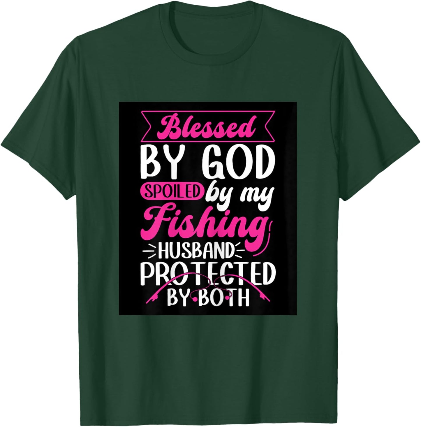 Fishing Wife T-Shirt - T-Shirt | Forest