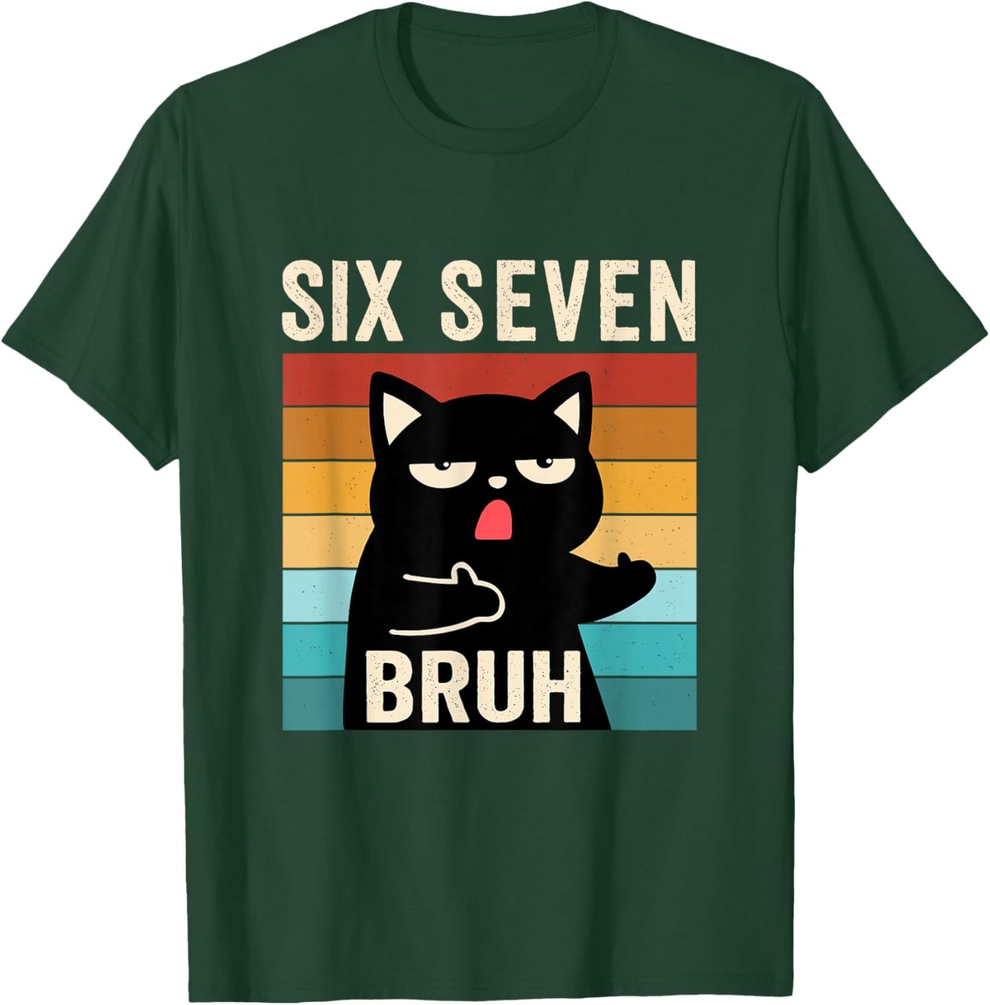 Funny 67 Meme Bruh with Cat Boys Girls Teens Six Seven Bruh T-Shirt - T-Shirt | Forest