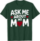 Ask Me About My Mom T-Shirt - T-Shirt | Forest