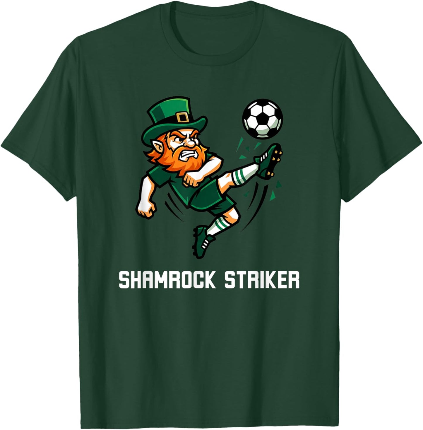 Shamrock Striker Leprechaun Soccer St Patricks Day Funny T-Shirt - T-Shirt | Forest