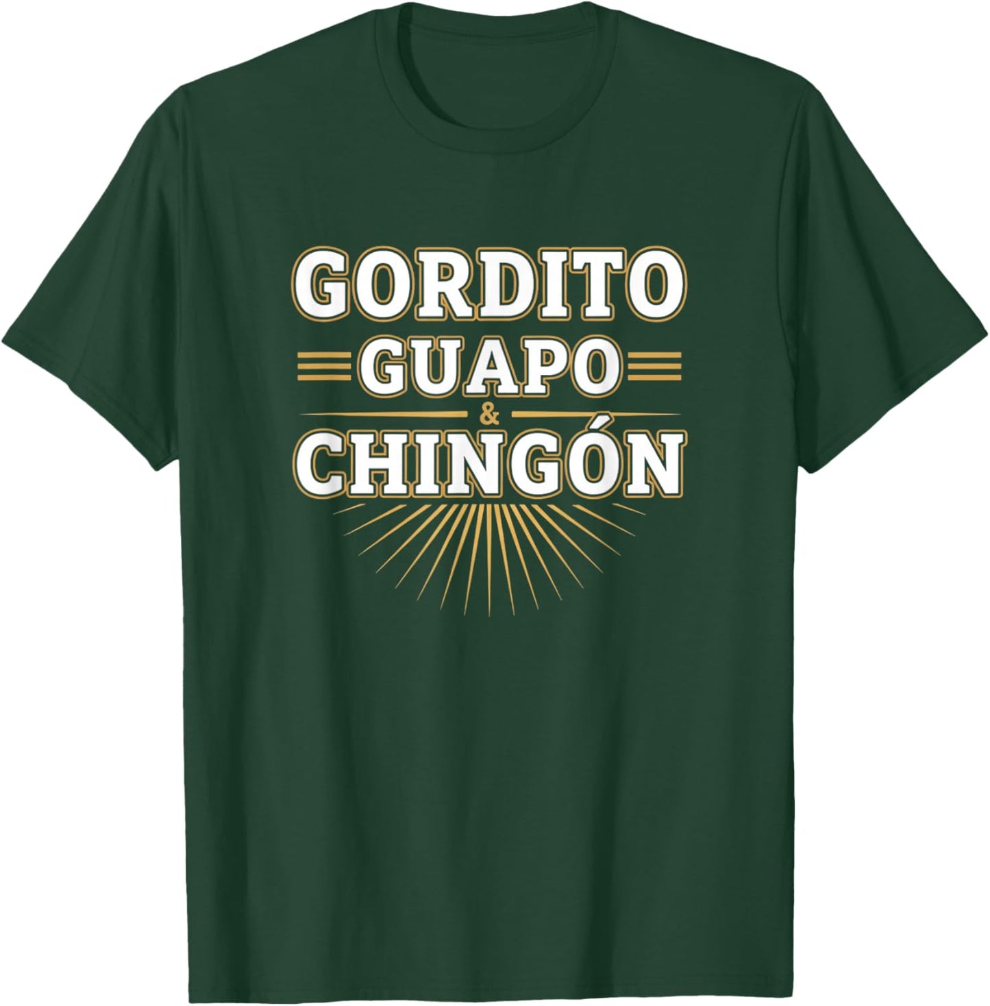 Gordito Guapo & Chingn Latino Funny Spanish Pride Graphic T-Shirt - T-Shirt | Forest