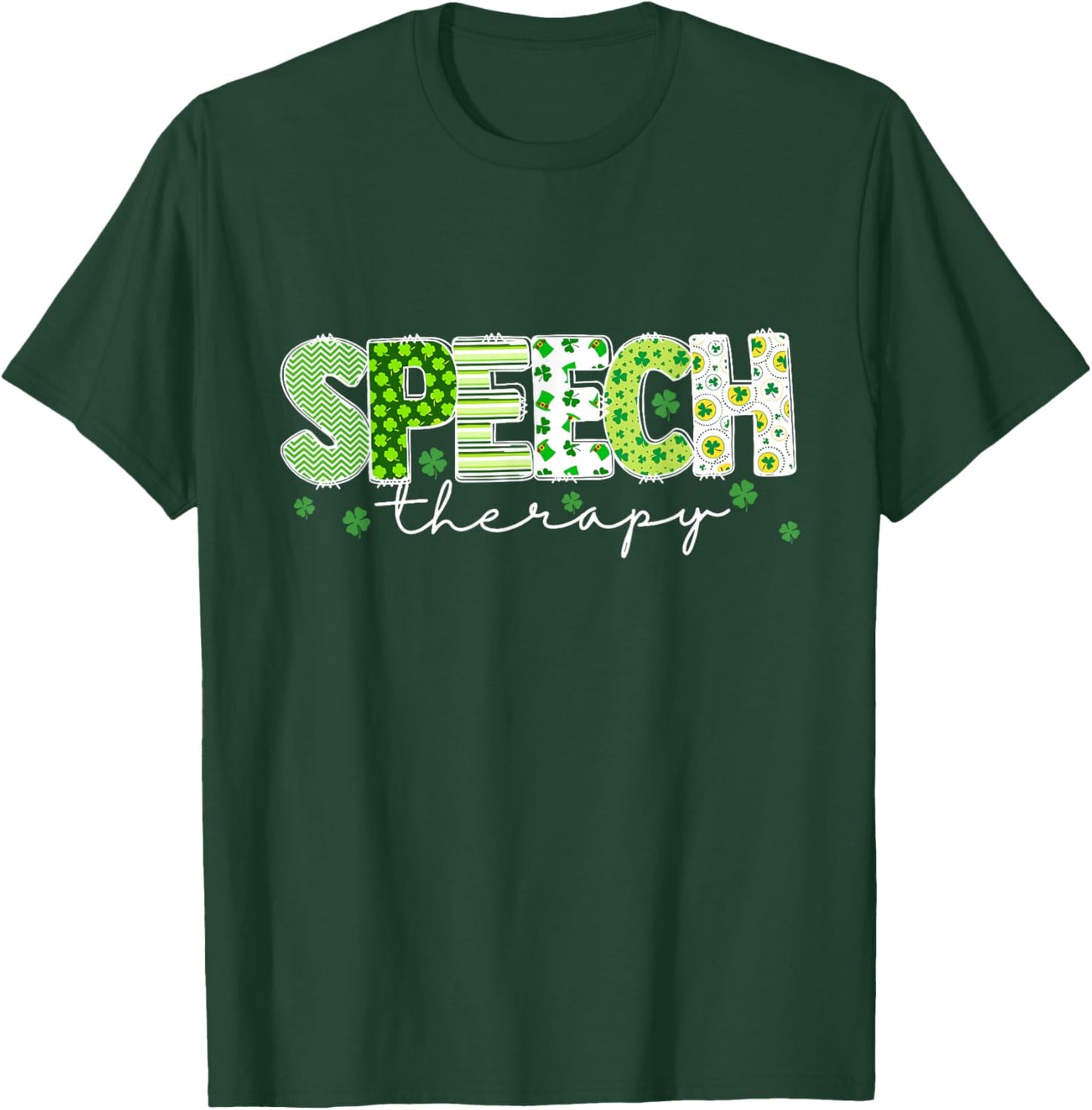 Lucky Shamrock Speech Therapy St Patrick’s Day Therapist T-Shirt - T-Shirt | Forest