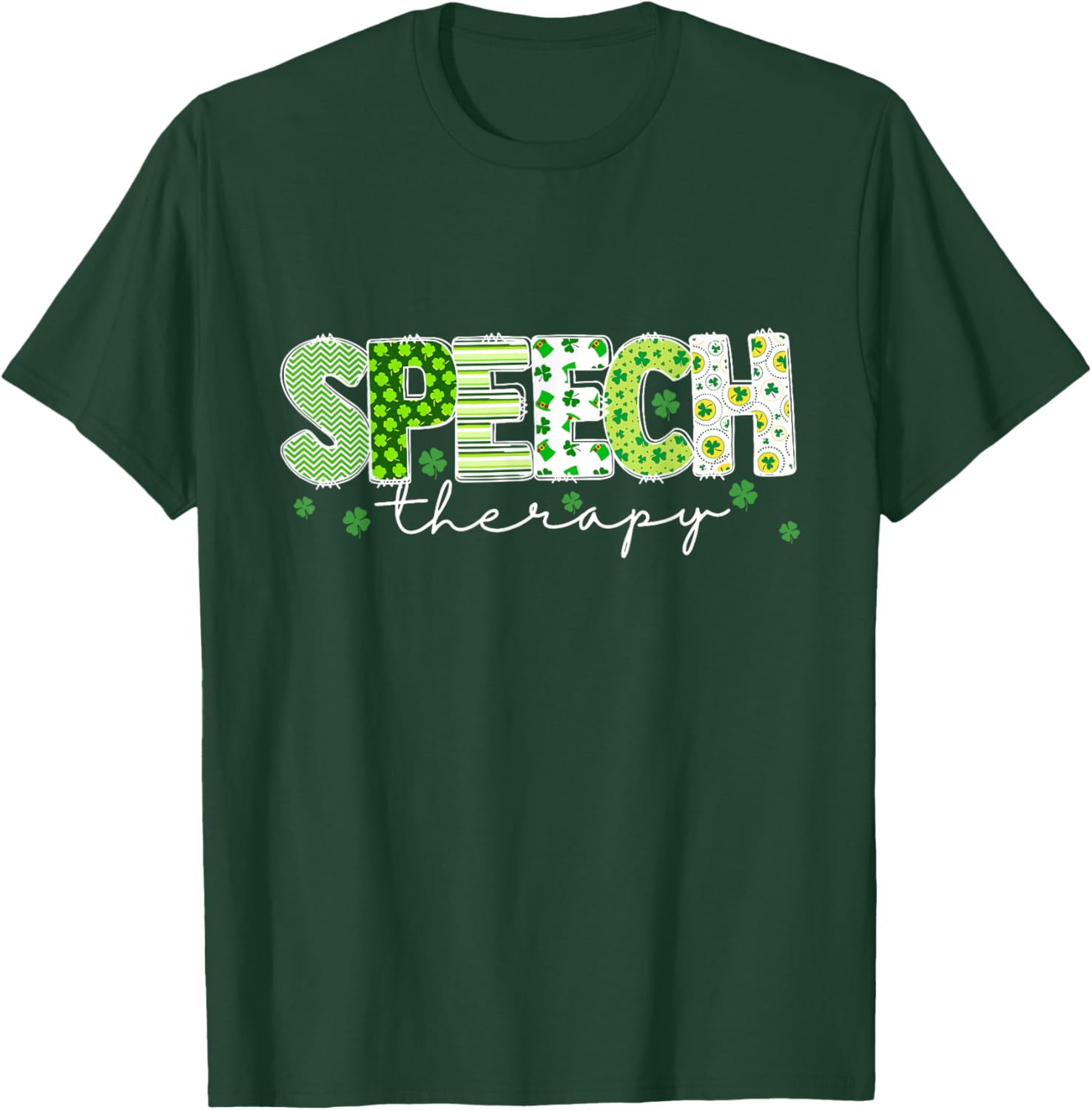 Lucky Shamrock Speech Therapy St Patrick’s Day Therapist T-Shirt - T-Shirt | Forest