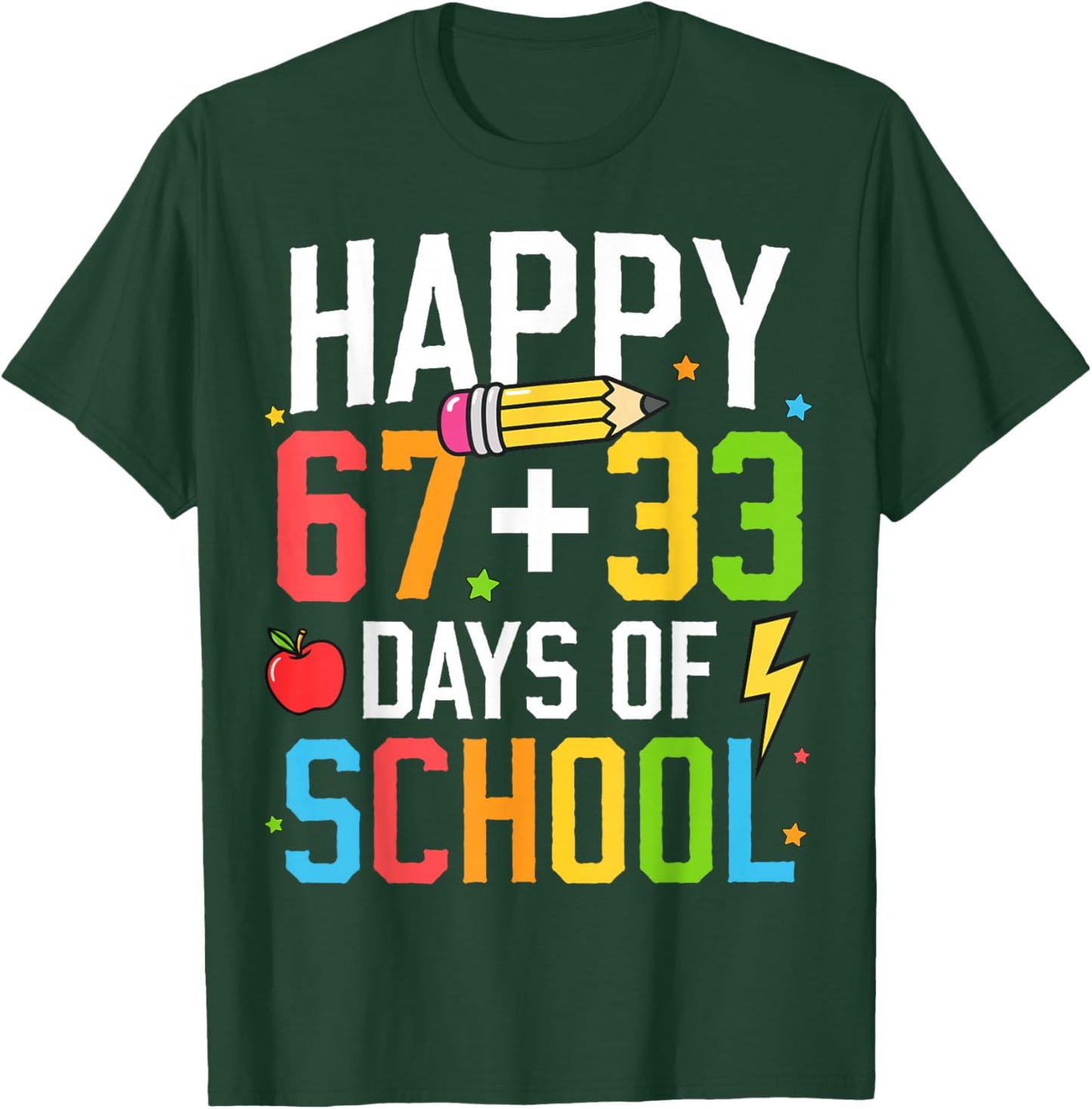Happy 67 33 Days of School 100th Day of School Kids Teacher T-Shirt - T-Shirt | Forest