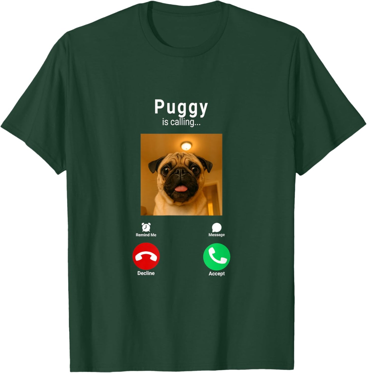 Dank Meme Pug Staring Front Camera Puggy is Calling T-Shirt - T-Shirt | Forest