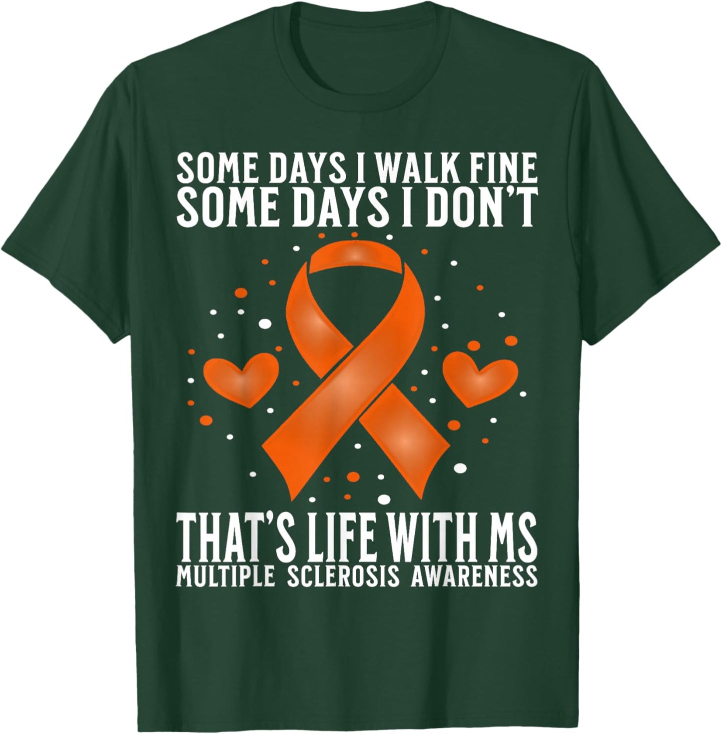 Multiple Sclerosis Awareness Warrior Apparel MS Awareness T-Shirt - T-Shirt | Forest