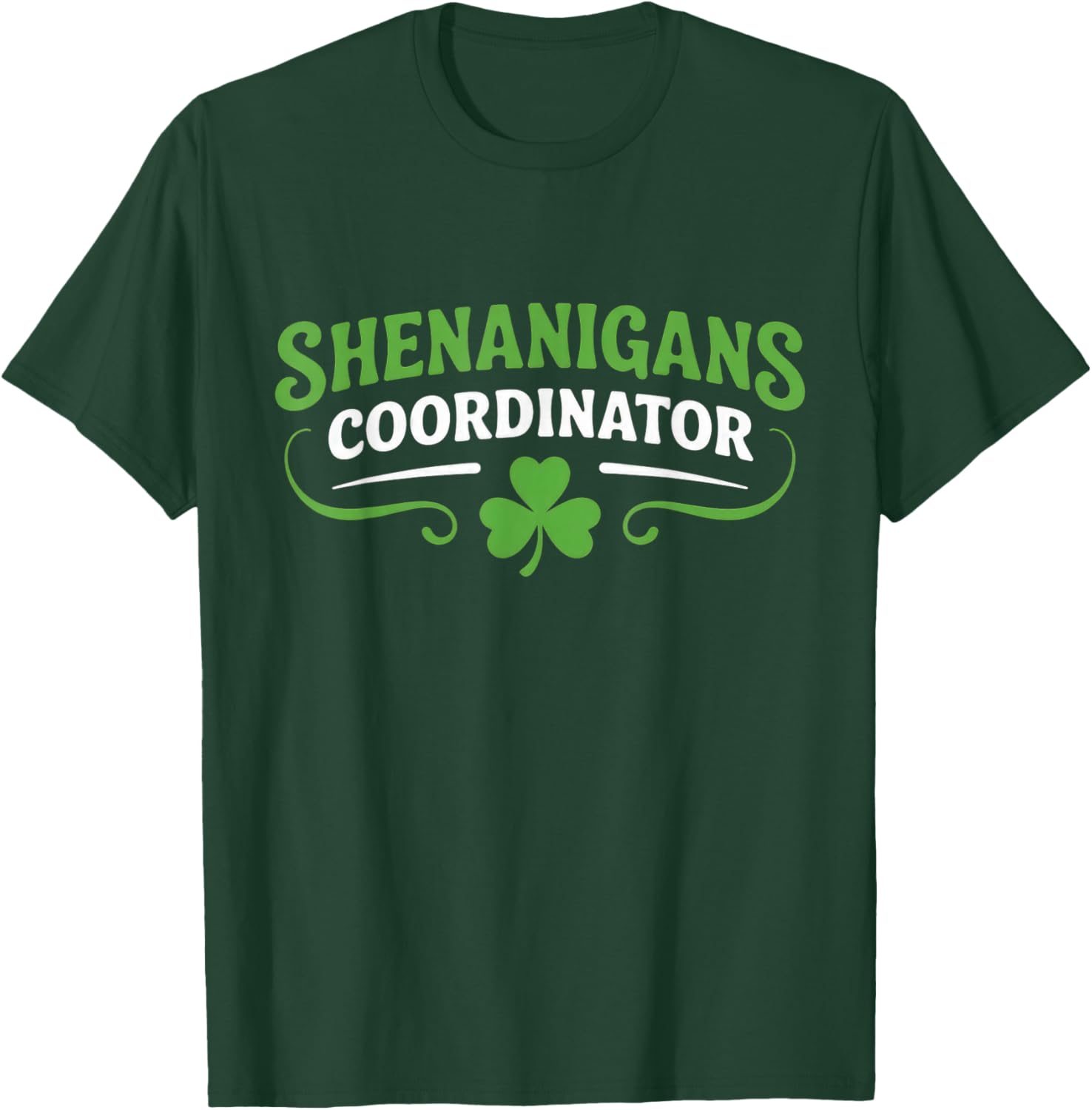 Shenanigans Coordinator Teacher St Patrick's Day T-Shirt - T-Shirt | Forest