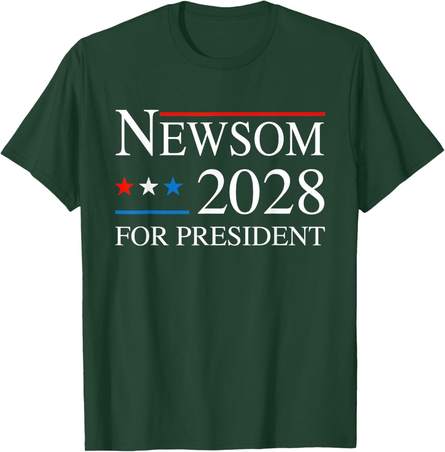 Newsom 2028 for President - Newsom 48 Election Campaign T-Shirt - T-Shirt | Forest