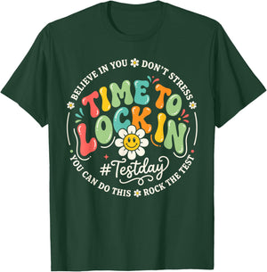 Time to Lock in Test Day Shirt Teacher Student Rock The Test T-Shirt - T-Shirt | Forest