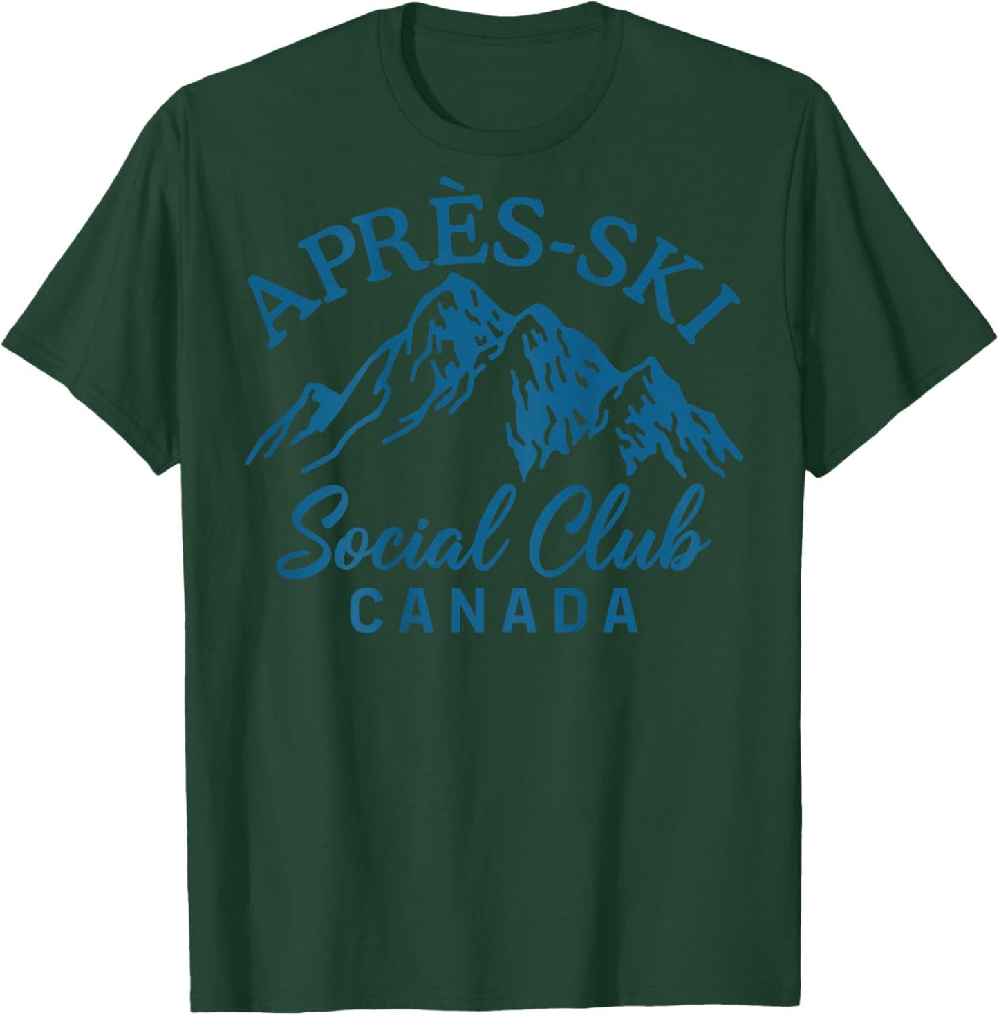 Apres Ski Social Club Canada T-Shirt - T-Shirt | Forest