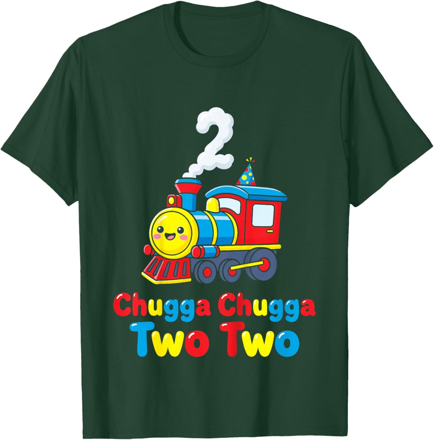 Chugga Chugga Two Two Train 2nd Birthday 2 Years Ago T-Shirt - T-Shirt | Forest