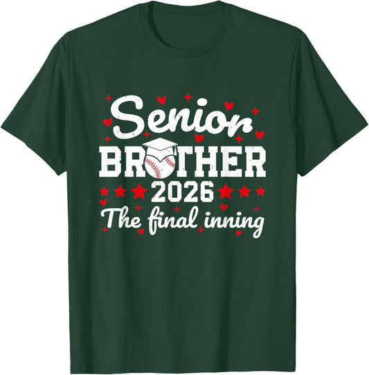 Senior Brother 2026 The Final Inning Proud Baseball Siblings T-Shirt - T-Shirt | Forest