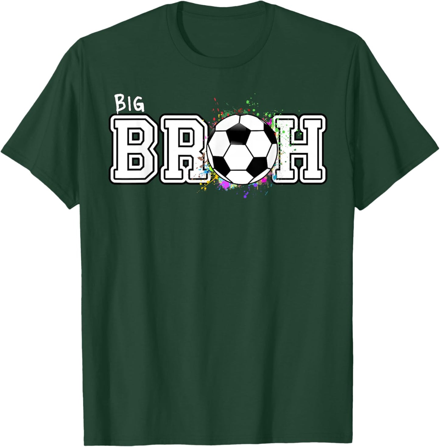 Soccer Big Bruh 1st Birthday T-Shirt - T-Shirt | Forest