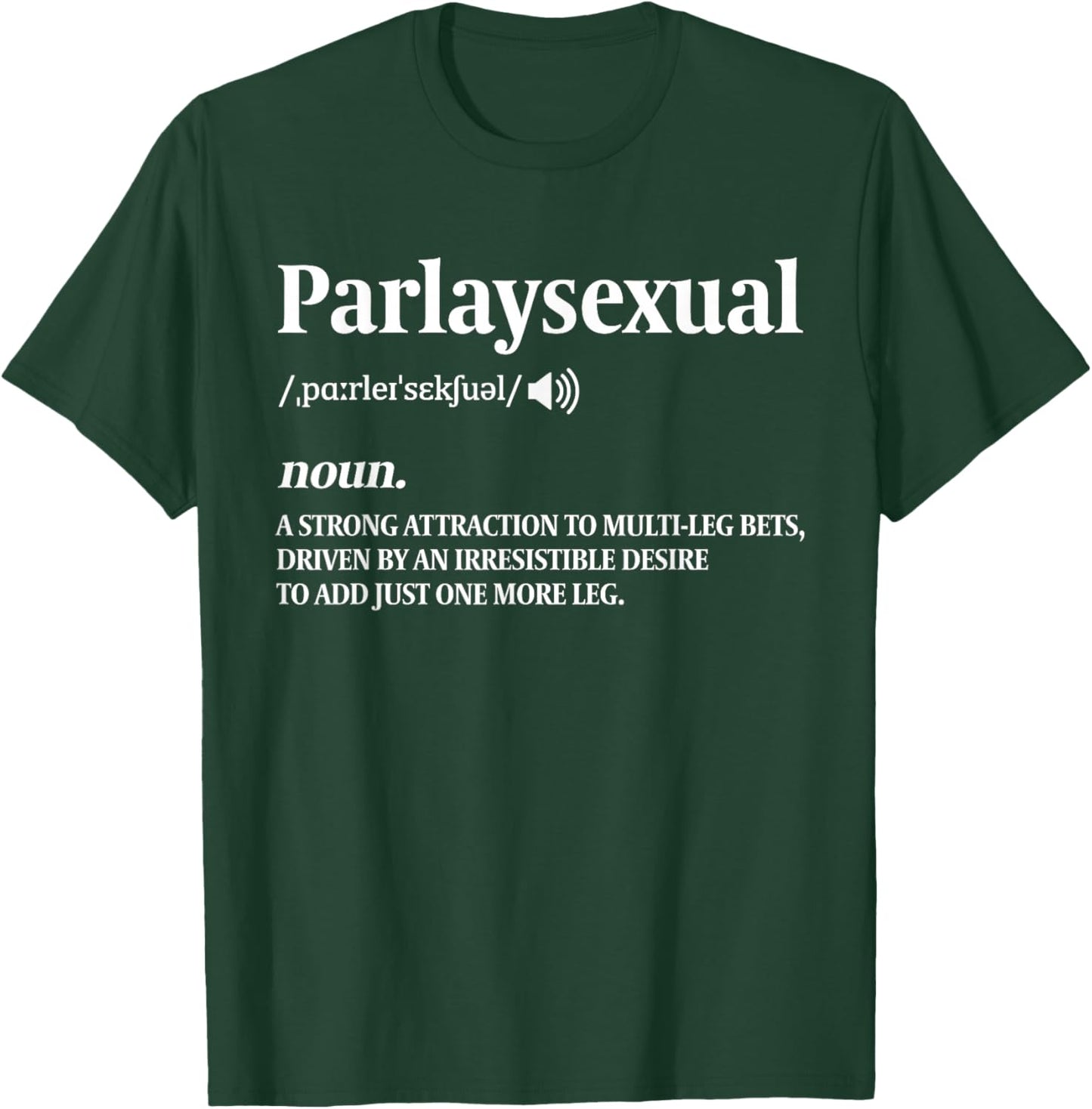 Parlay Sports Bettor Parlaysexual Funny Sports Betting T-Shirt - T-Shirt | Forest