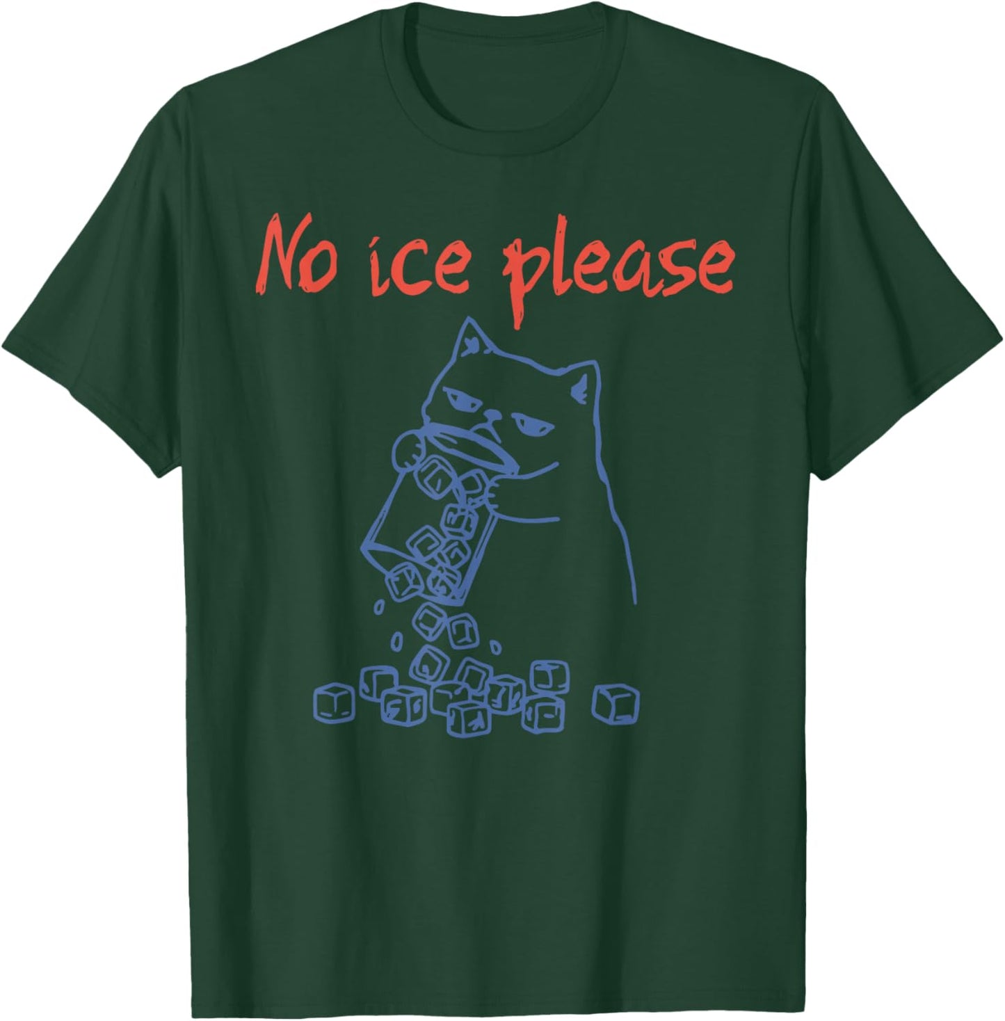 No Ice Please Funny Cat Meme Abolish Ice Men Women Anti-ICE T-Shirt - T-Shirt | Forest