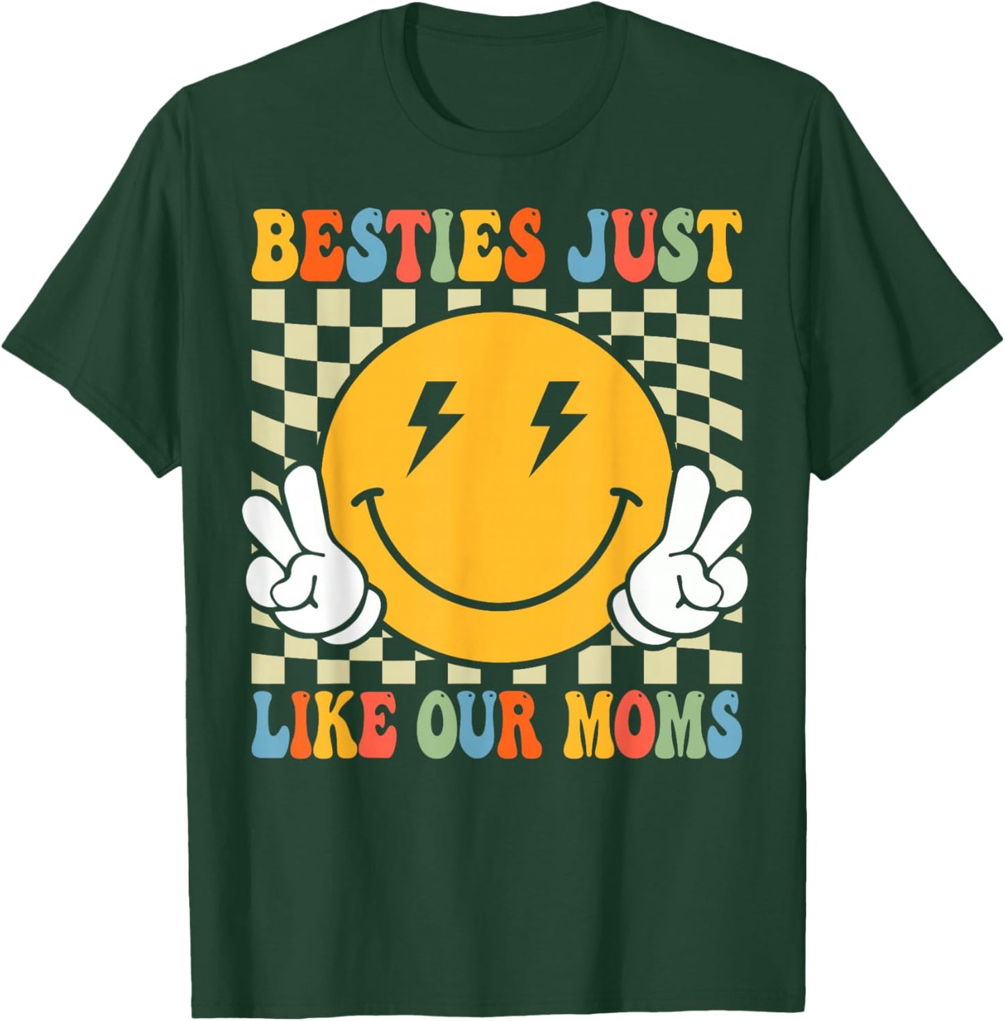 Besties Just Like Our Moms Toddler Kids Best Friend Matching T-Shirt - T-Shirt | Forest