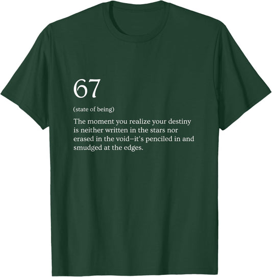 67 Definition Meme T-Shirt - T-Shirt | Forest