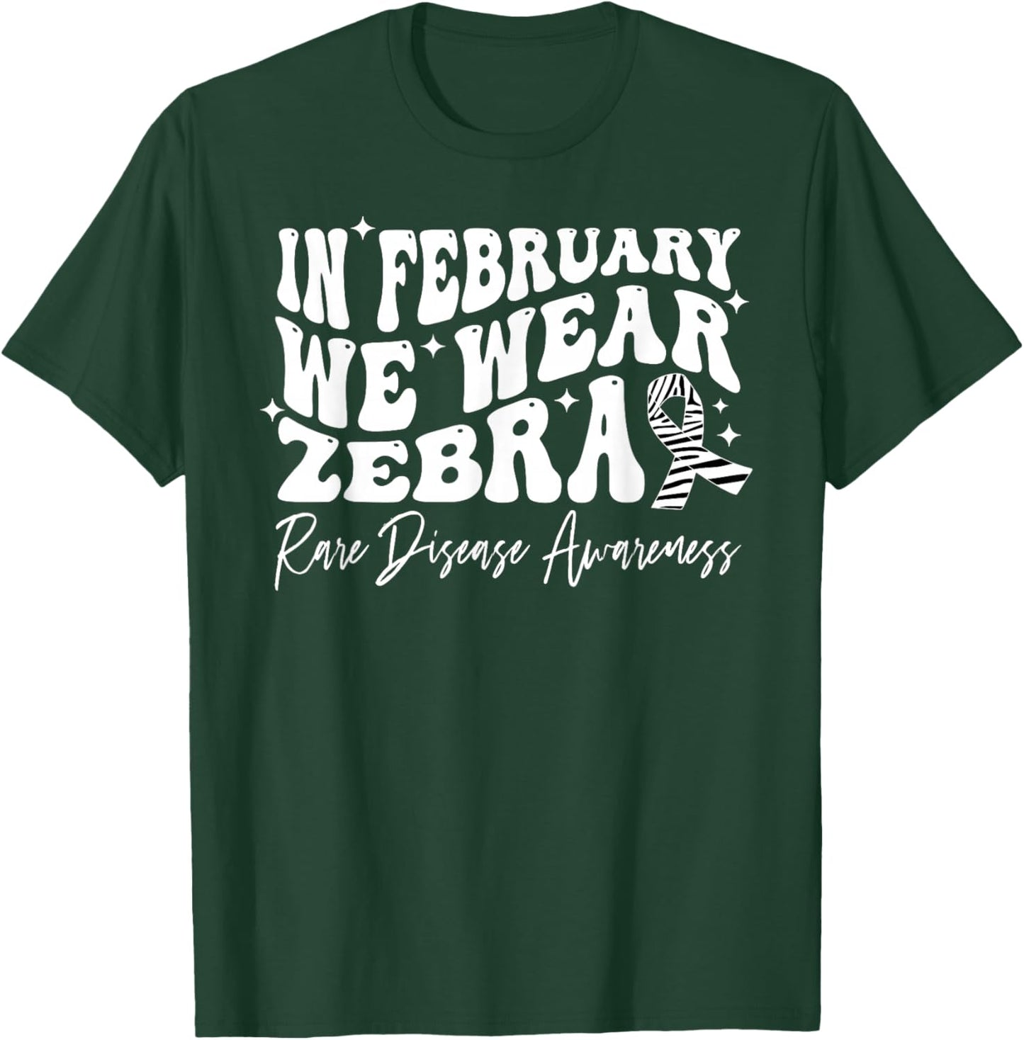Rare Disease Awareness in February We Wear Zebra Ribbon T-Shirt - T-Shirt | Forest