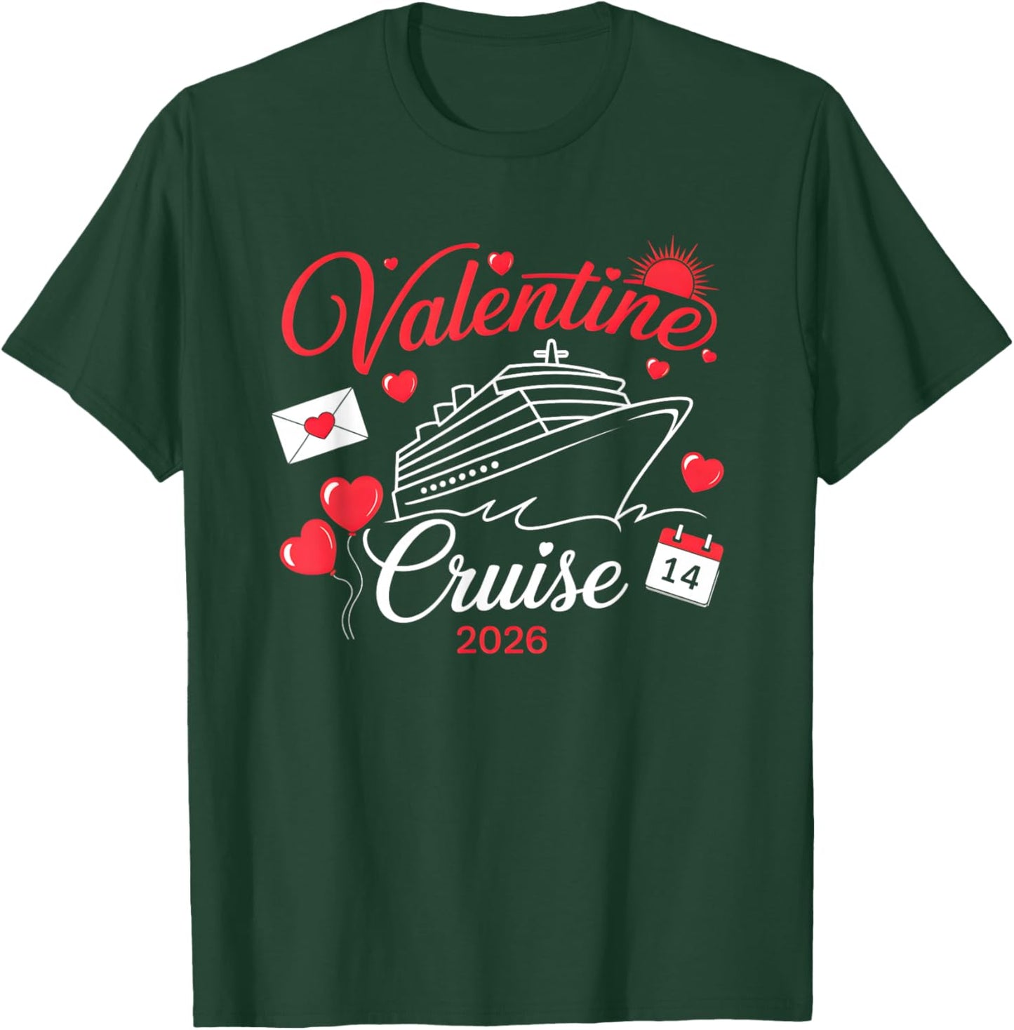 Valentine Cruise 2026 Funny for Couples Matching Holiday T-Shirt - T-Shirt | Forest