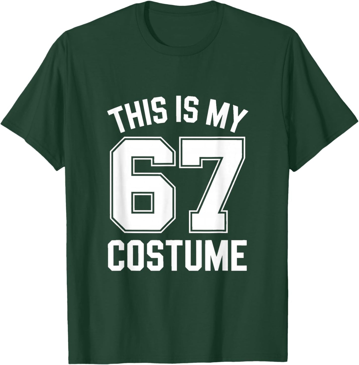 This is My Halloween 67 Costume Halloween T-Shirt - T-Shirt | Forest