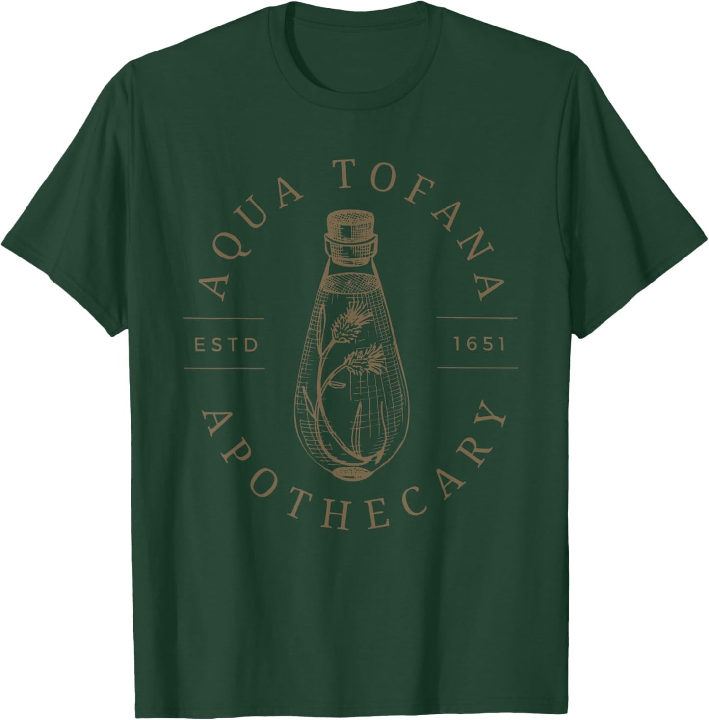 Aqua Tofana Funny Feminist Apothecary Vintage Design T-Shirt - T-Shirt | Forest