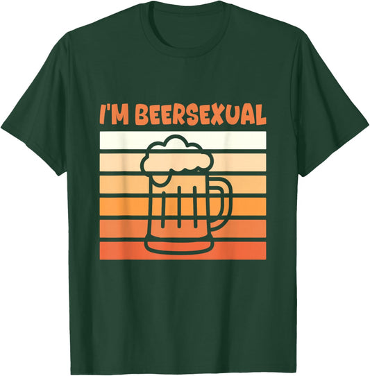 Beer Sexual - Funny Alcohol and Party T-Shirt - T-Shirt | Forest
