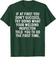 If at First You Don't Welder Funny Welding Inspector T-Shirt - T-Shirt | Forest